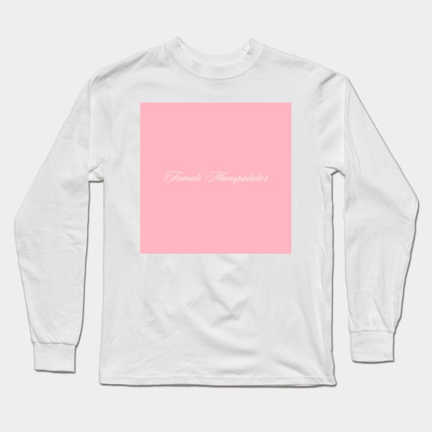 female manipulator Long Sleeve T-Shirt by little-axii